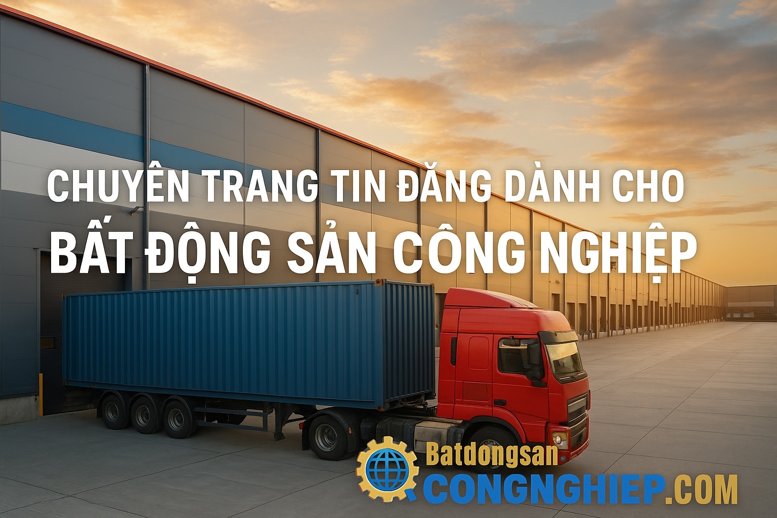Bất Động Sản Công Nghiệp